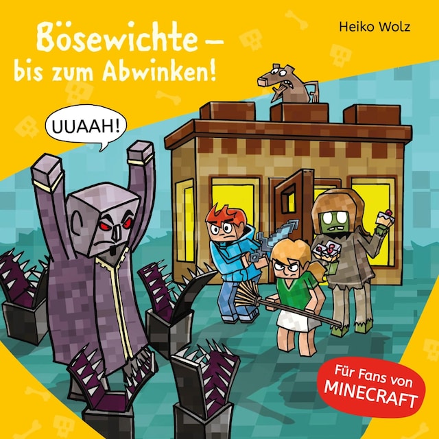 Bokomslag for Minecraft  5: Bösewichte – bis zum Abwinken!