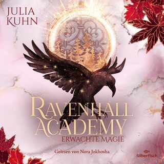 Ravenhall Academy 2: Erwachte Magie als Hörbuch