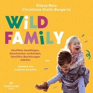 Wild Family als Hörbuch
