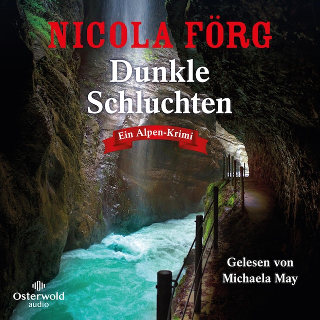 Book cover for Dunkle Schluchten (Alpen-Krimis 14)
