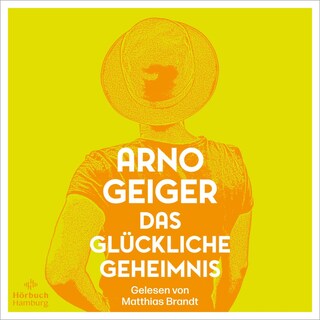 Das glückliche Geheimnis als Hörbuch