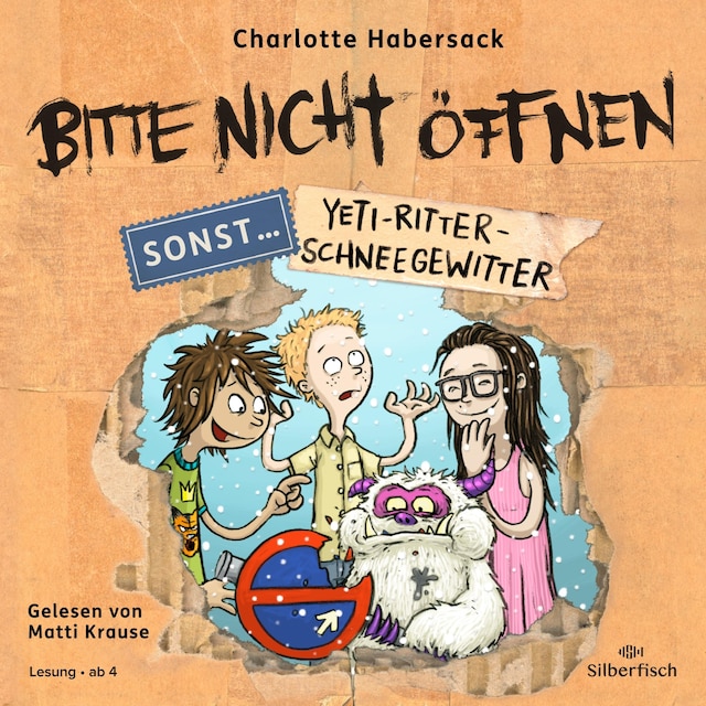 Book cover for Bitte nicht öffnen, sonst ... 1: Yeti-Ritter-Schneegewitter