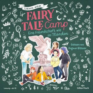 Fairy Tale Camp 2: Eine Freundschaft wie im Märchen als Hörbuch