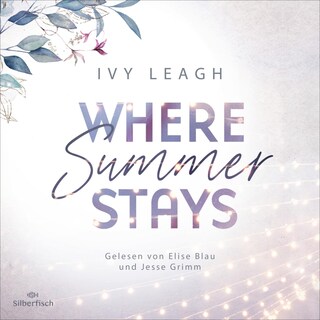 Festival-Serie 1: Where Summer Stays als Hörbuch
