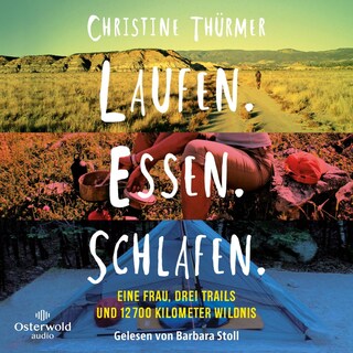 Laufen. Essen. Schlafen. als Hörbuch