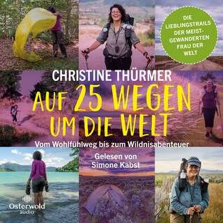 Auf 25 Wegen um die Welt als Hörbuch