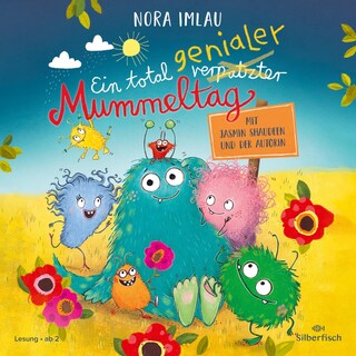 Ein total genialer Mummeltag als Hörbuch