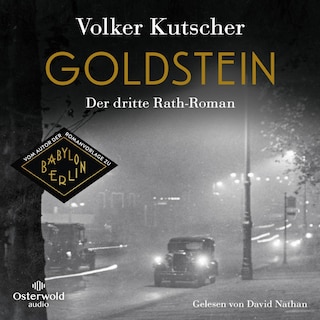 Goldstein (Die Gereon-Rath-Romane 3) als Hörbuch