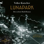 Lunapark (Die Gereon-Rath-Romane  6)
