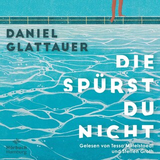 Die spürst du nicht als Hörbuch
