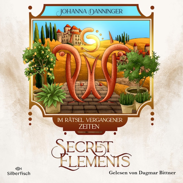 Buchcover für Secret Elements 7: Im Rätsel vergangener Zeiten