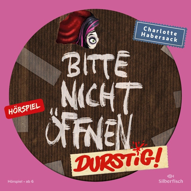 Book cover for Bitte nicht öffnen - Hörspiele 3: Durstig! Das Hörspiel