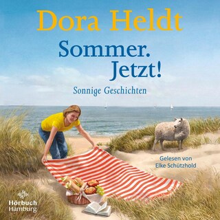 Sommer. Jetzt! als Hörbuch