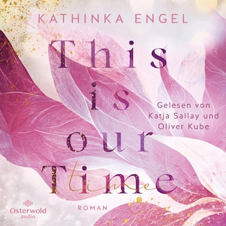 This is Our Time (Hollywood Dreams 1) als Hörbuch