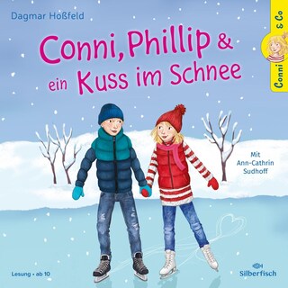Conni & Co 9: Conni, Phillip und ein Kuss im Schnee als Hörbuch