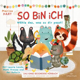 So bin ich – Wähle das, was zu dir passt als Hörbuch