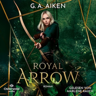 Royal Arrow (Blacksmith Queen 3) als Hörbuch