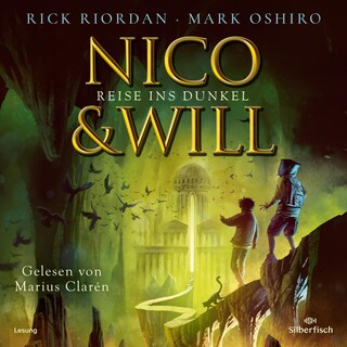 Nico und Will – Reise ins Dunkel als Hörbuch