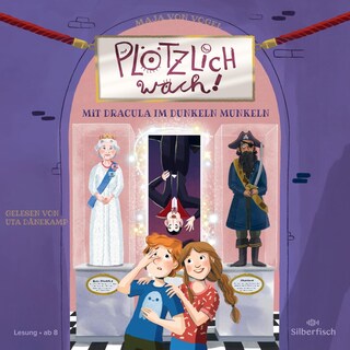 Plötzlich wach! 2: Mit Dracula im Dunkeln munkeln als Hörbuch