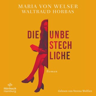 Die Unbestechliche als Hörbuch
