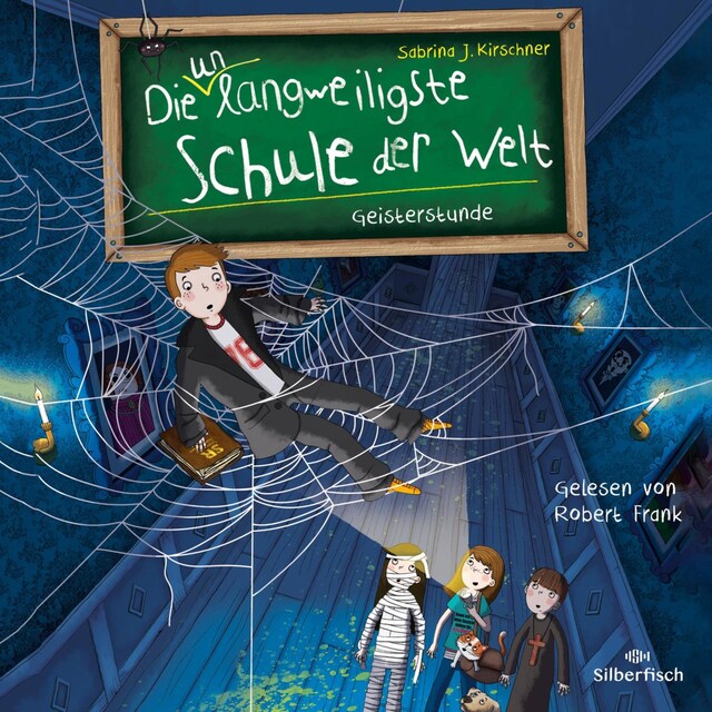 Bokomslag för Die unlangweiligste Schule der Welt 6: Geisterstunde