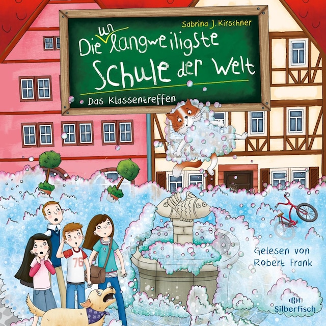 Book cover for Die unlangweiligste Schule der Welt 8: Das Klassentreffen