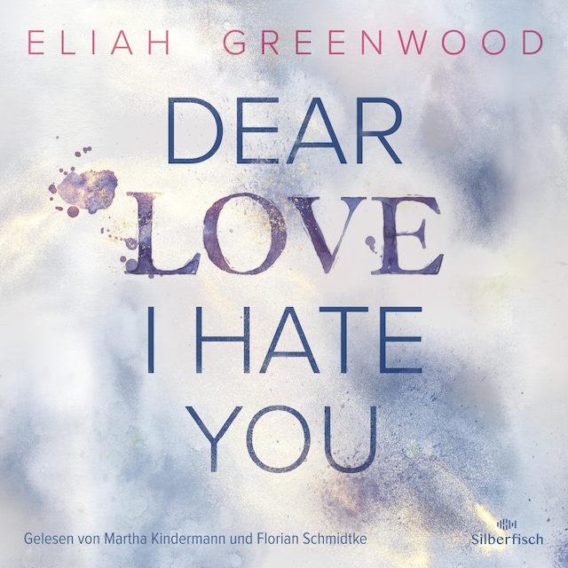 Book cover for Easton High 1: Dear Love I Hate You