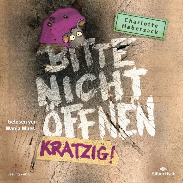 Book cover for Bitte nicht öffnen 8: Kratzig!