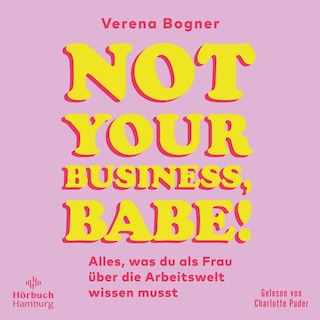 Not Your Business, Babe! als Hörbuch