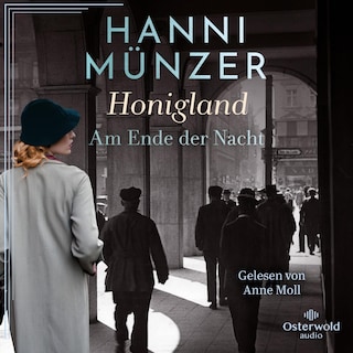 Honigland (Am Ende der Nacht 1) als Hörbuch