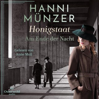 Honigstaat (Am Ende der Nacht 2) als Hörbuch