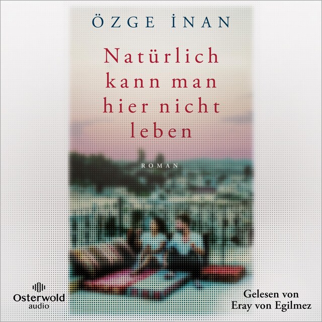 Couverture de livre pour Natürlich kann man hier nicht leben