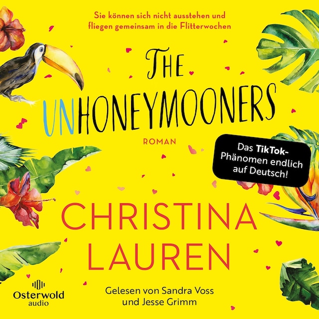 Book cover for The Unhoneymooners – Sie können sich nicht ausstehen und fliegen gemeinsam in die Flitterwochen