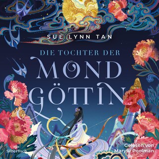 Die Tochter der Mondgöttin 1: Die Tochter der Mondgöttin als Hörbuch