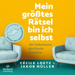Mein größtes Rätsel bin ich selbst als Hörbuch