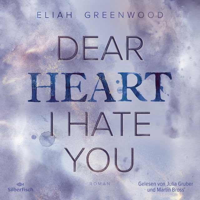 Couverture de livre pour Easton High 2: Dear Heart I Hate You