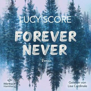 Forever Never als Hörbuch