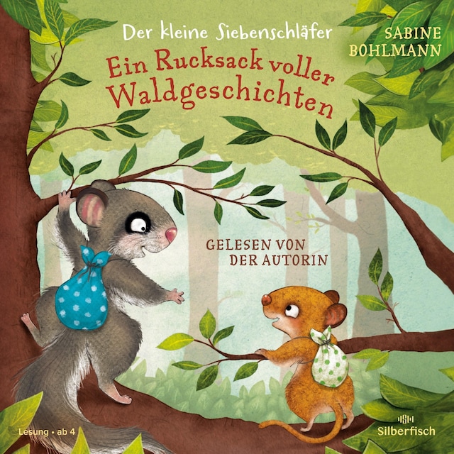 Couverture de livre pour Der kleine Siebenschläfer: Ein Rucksack voller Waldgeschichten
