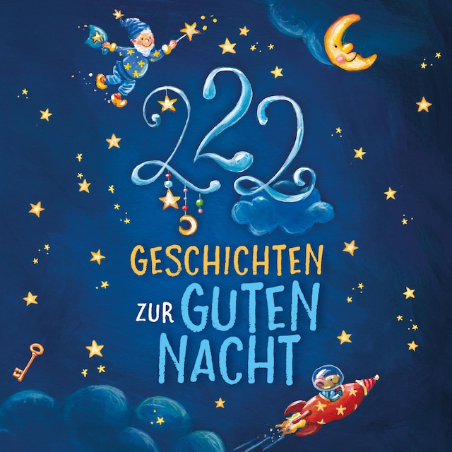 Bokomslag för Einschlafgeschichten: 222 Geschichten zur Guten Nacht