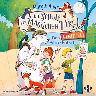 Die Schule der magischen Tiere ermittelt 7: Das Biber-Rätsel als Hörbuch