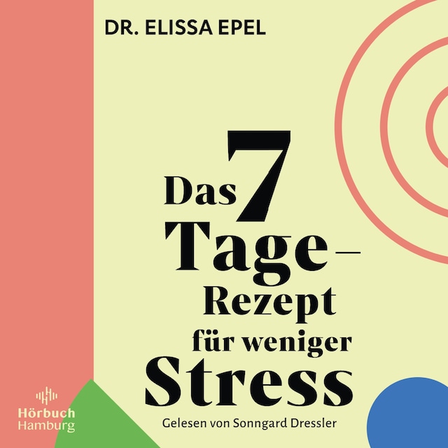 Boekomslag van Das 7-Tage-Rezept für weniger Stress
