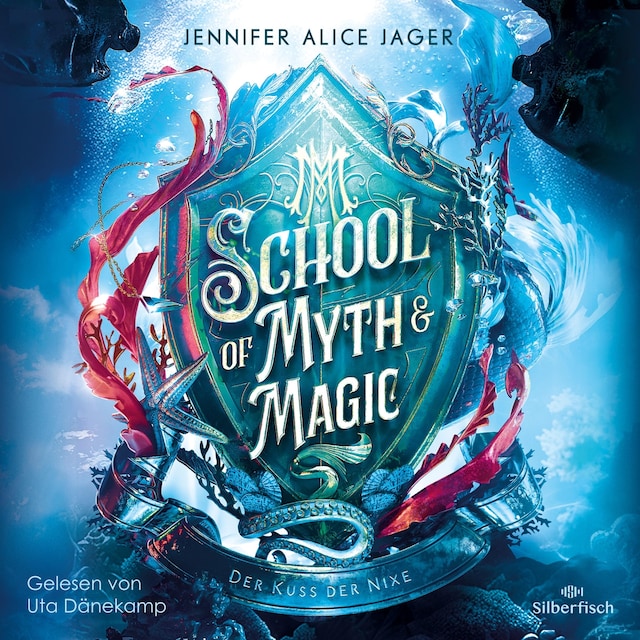 Book cover for School of Myth & Magic 1: Der Kuss der Nixe