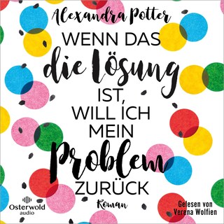 Wenn das die Lösung ist, will ich mein Problem zurück als Hörbuch