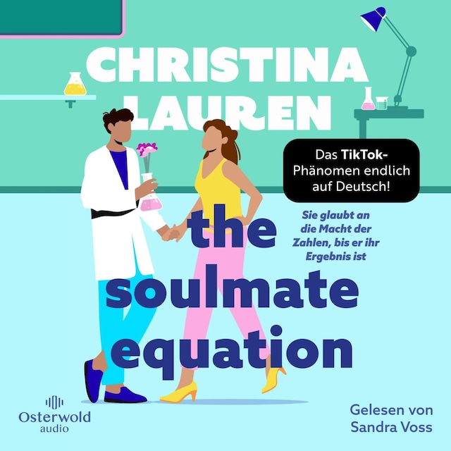Buchcover für The Soulmate Equation – Sie glaubt an die Macht der Zahlen, bis er ihr Ergebnis ist
