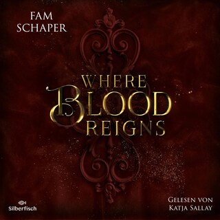 Where Blood Reigns als Hörbuch