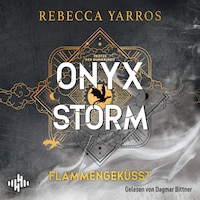 Onyx Storm – Flammengeküsst (Flammengeküsst-Reihe 3)