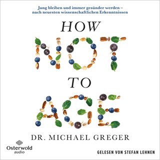 How Not to Age als Hörbuch