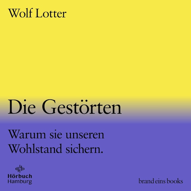 Copertina del libro per Die Gestörten (brand eins audio books 2)