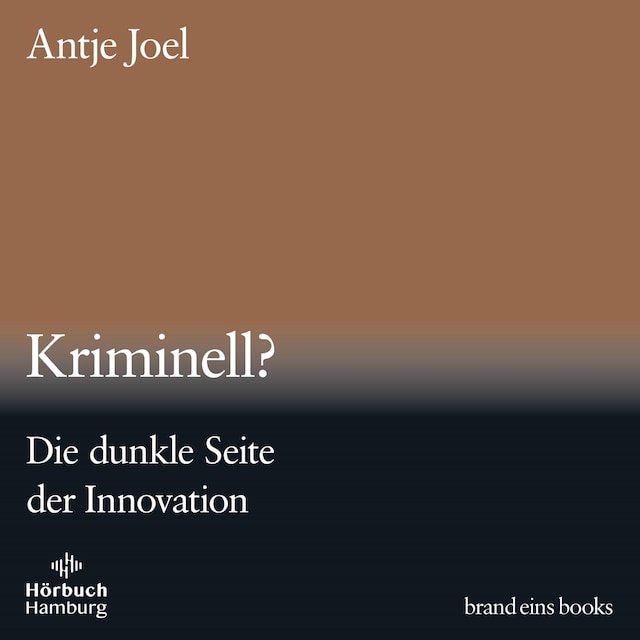 Book cover for Kriminell? (brand eins audio books 3)