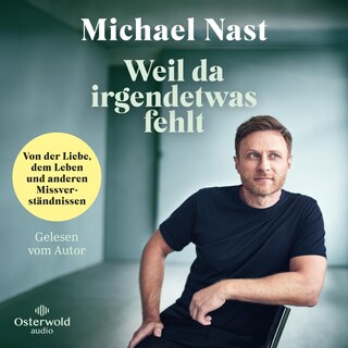 Weil da irgendetwas fehlt als Hörbuch